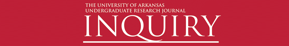 Inquiry: The University of Arkansas Undergraduate Research Journal
